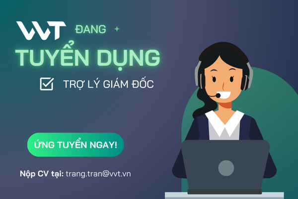 📢 TUYỂN DỤNG TRỢ LÝ GIÁM ĐỐC 📢